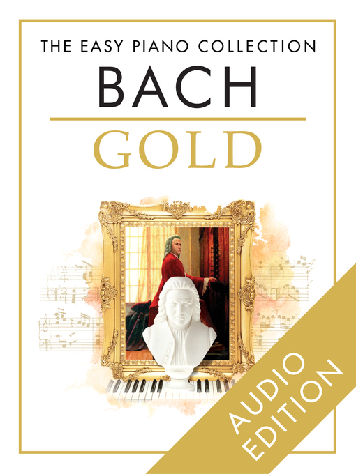 Cover image for The Easy Piano Collection: Bach Gold